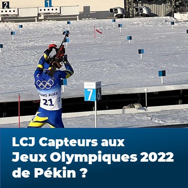 LCJ Capteurs aux jeux olumpiques 2022 de Pékin ?